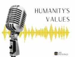 HUMANITY’S VALUES: Interview with Steve Ghikadis